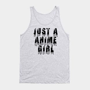 Just a Anime Girl Tank Top